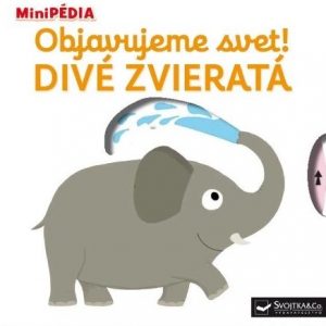 MiniPEDIA - Objavujeme svet! Divé Zvieratá