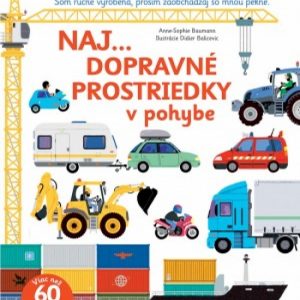 Naj... dopravné prostriedky v pohybe