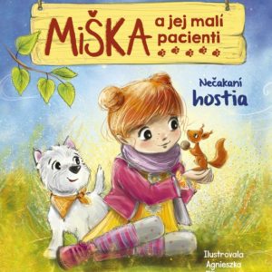 Miška a jej malí pacienti 2: Nečakaní hostia