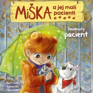 Miška a jej malí pacienti 3: Zmoknutý pacient