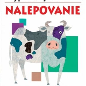 Nalepovanie - môj pracovný zošit