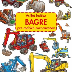 Veľká knižka BAGRE pre malých rozprávačov