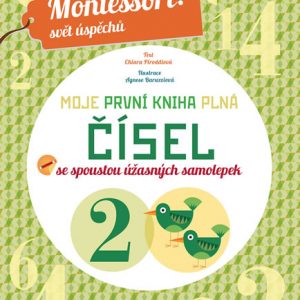 Moje první kniha plná čísel se spoustou úžasných samolepek