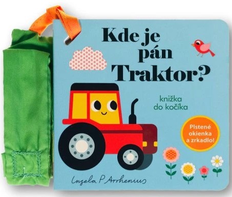 Kde je pán Traktor? Knižka do kočíka