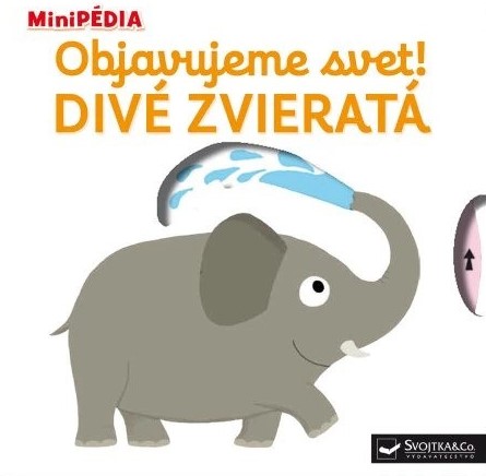 MiniPÉDIA - Objavujeme svet! Divé Zvieratá