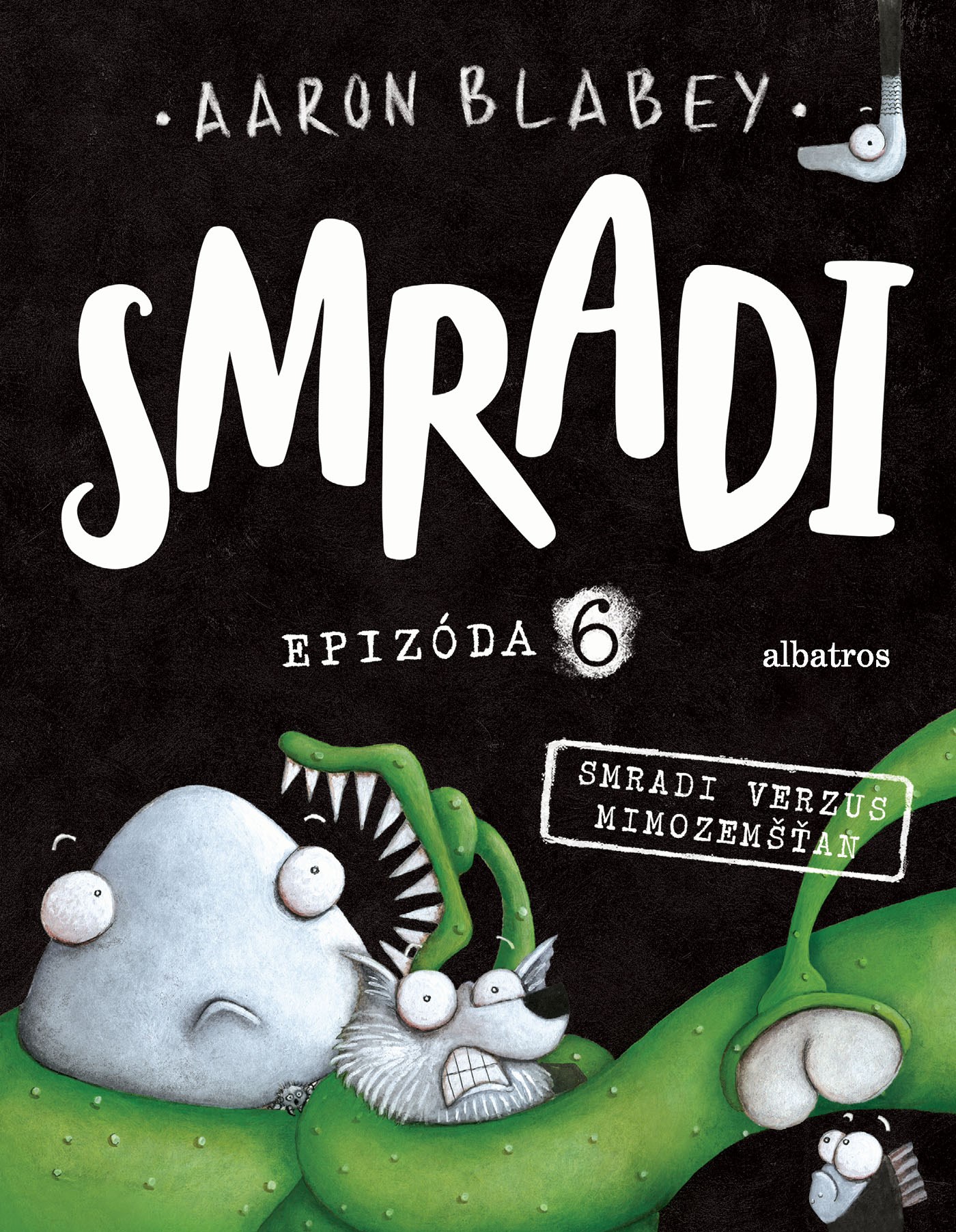 Smradi 6 - Smradi verzus mimozemšťan