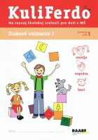 Kuliferdo - Zrakové vnímanie 1-Pracovný zošit na rozvoj školskej zrelosti pre deti v MŠ
