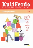Kuliferdo - Rozvoj myslenia-Pracovný zošit na rozvoj školskej zrelosti pre deti v MŠ