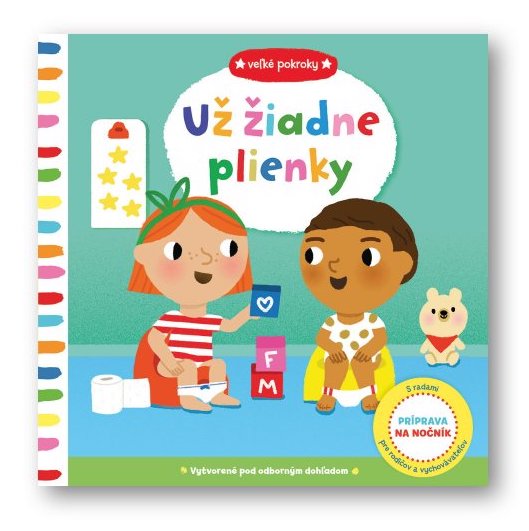 Už žiadne plienky - Veľké pokroky