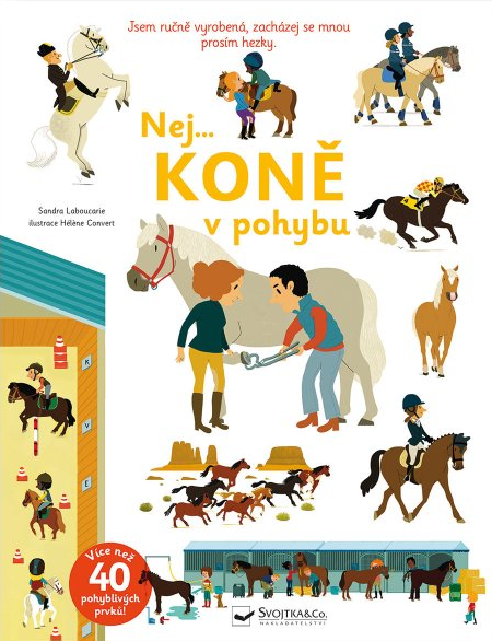 Nej... KONĚ v pohybu