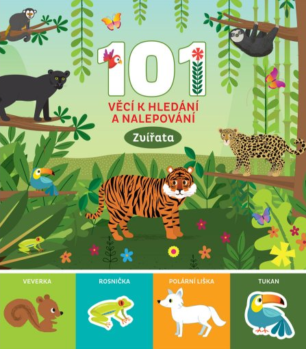 Zvířata - 101 věcí k hledání a nalepování