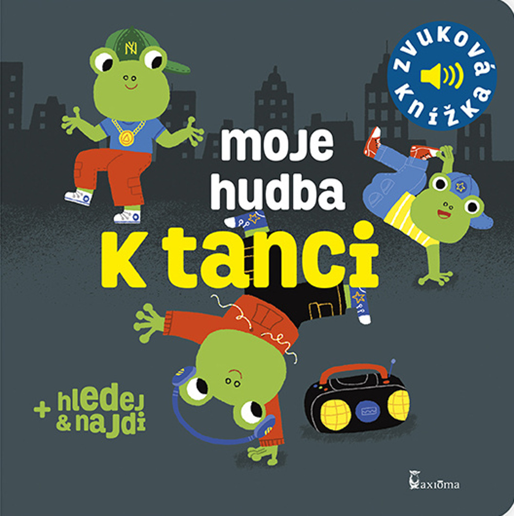 Moje hudba k tanci - Zvuková knížka (CZ)
