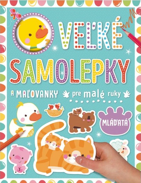 Mláďatá - Veľké samolepky pre malé ruky