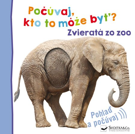 Zvieratá zo zoo - Počúvaj, kto to môže byť?