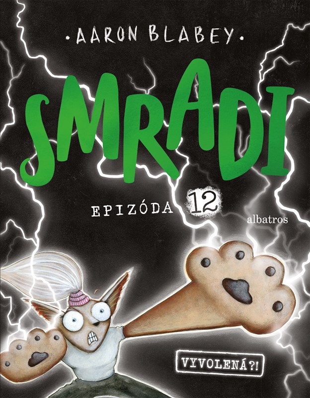 Smradi 12 - Vyvolená?!