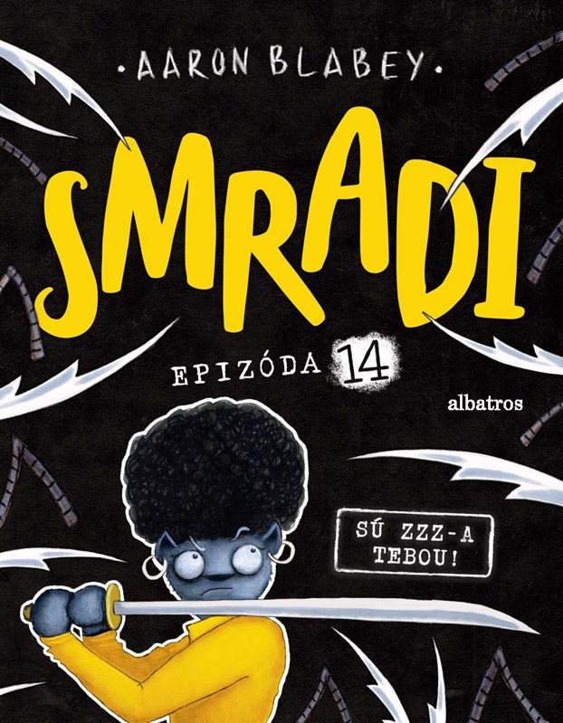 Smradi 14 - Sú zzz-a tebou!