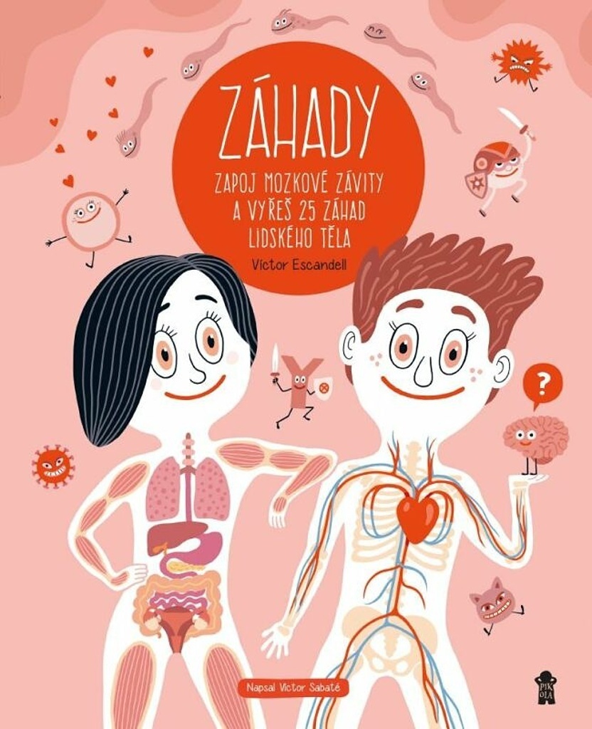 Záhady - Zapoj mozkové závity a vyřeš 25 záhad lidského těla