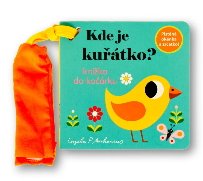 Kde je kuřátko? - Knížka do kočárku