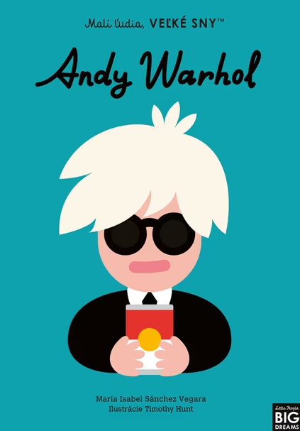 Andy Warhol - Malí ľudia, veľké sny