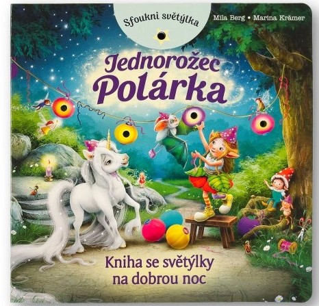 Sfoukni světýlka - Jednorožec Polárka