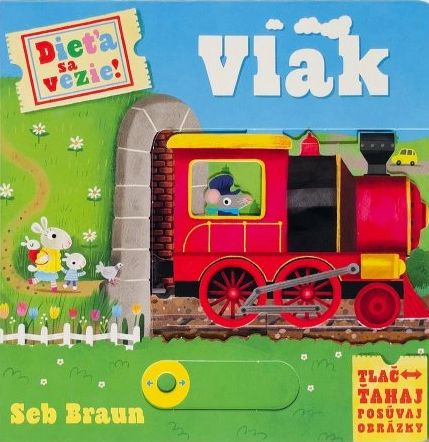 Dieťa sa vezie! Vlak