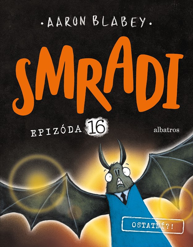 Smradi 16 - Ostatní?!
