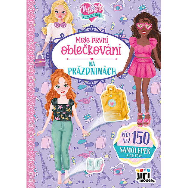 Nejlepší kamarádky na prázdninách Moje první oblečkování