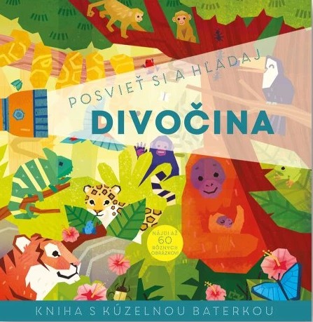 Posvieť a hľadaj Divočina