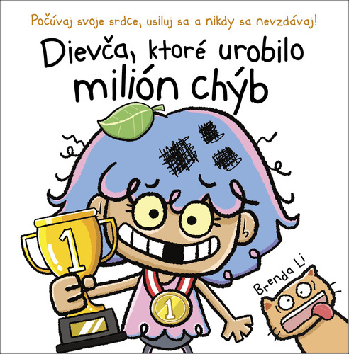 Dievča, ktoré urobilo milión chýb