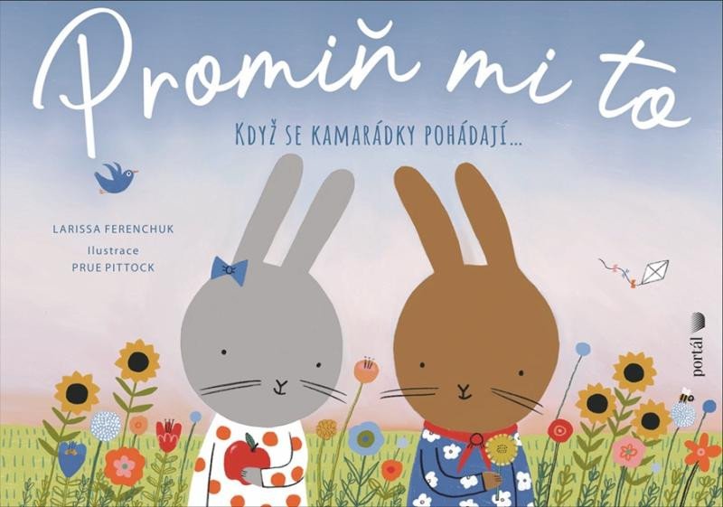 Promiň mi to Když se kamarádky pohádají...