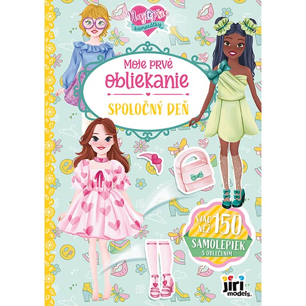 Moje prvé obliekanie Spoločný deň