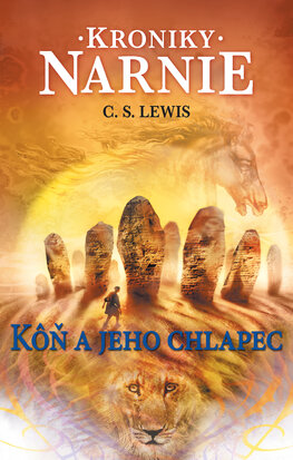 Kôň a jeho chlapec Kroniky Narnie 3