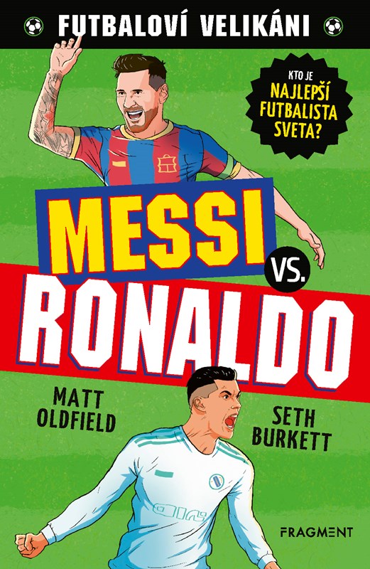 Futbaloví velikáni: Messi vs. Ronaldo