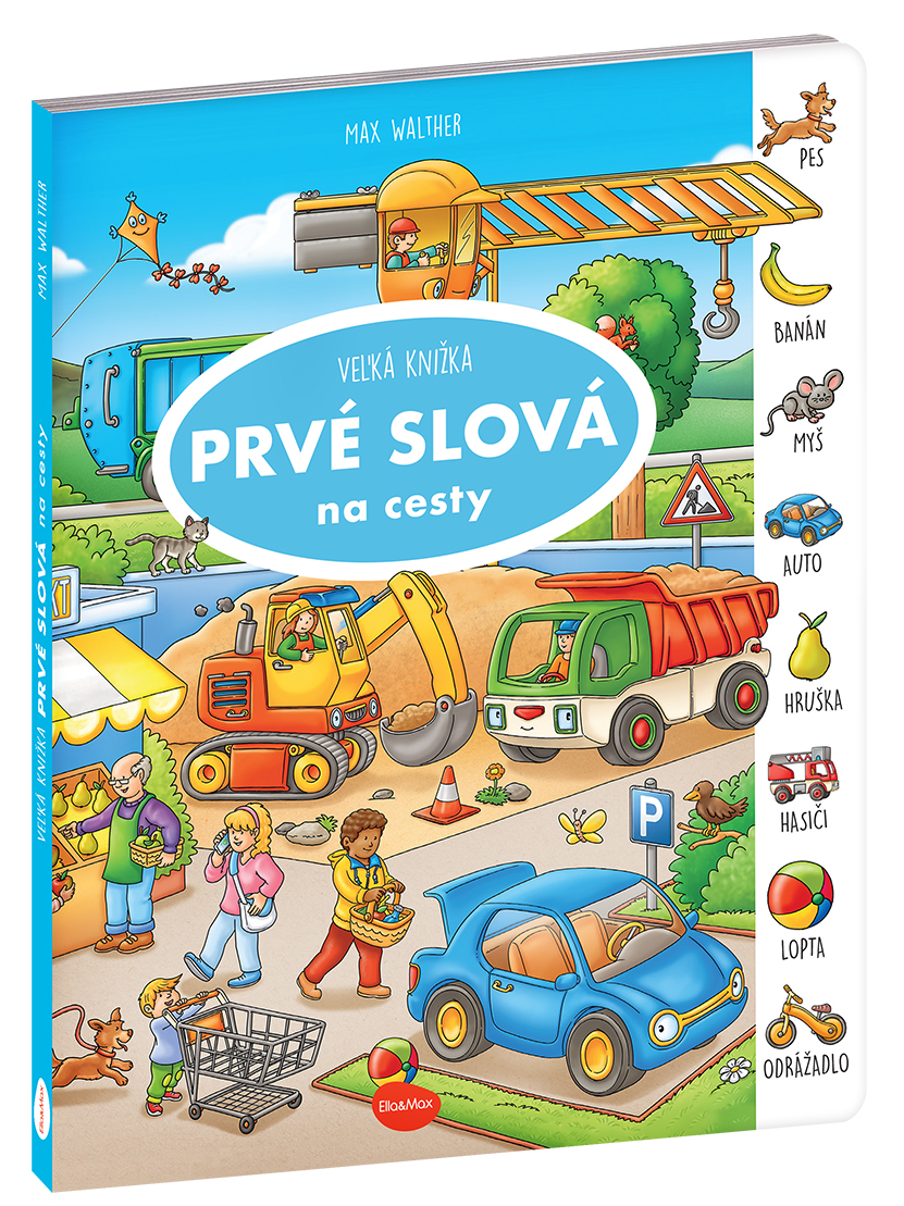 Veľká knižka PRVÉ SLOVÁ na cesty