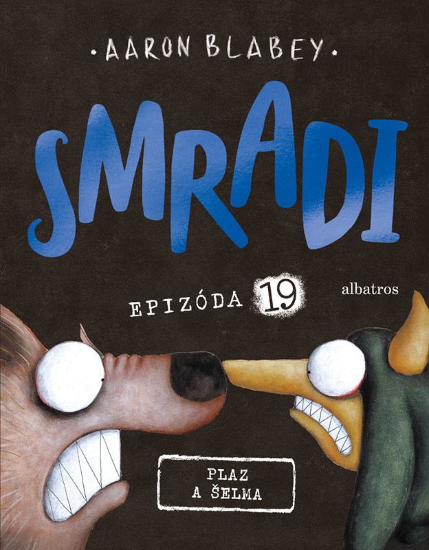 Smradi 19 - Plaz a šelma