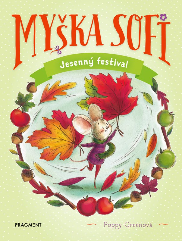 Myška Sofi 7: Jesenný festival