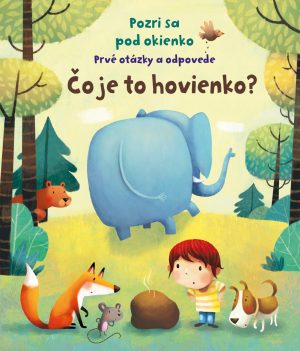 Čo je to hovienko? Kuk pod okienko