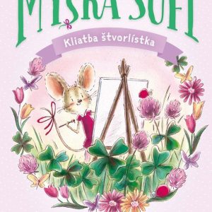 Myška Sofi 5: Kliatba štvorlístka