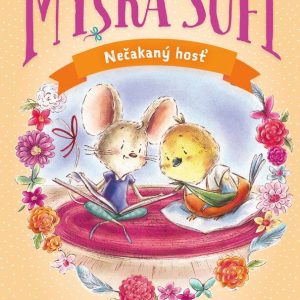 Myška Sofi 6: Nečakaný hosť