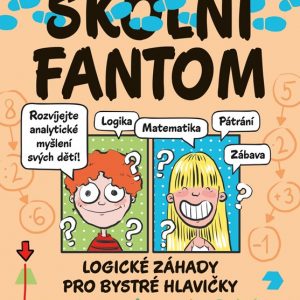 Školní fantom - Logické záhady pro bystré hlavičky