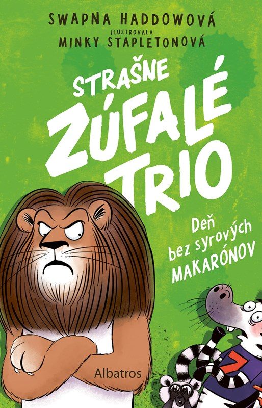 Strašne zúfalé trio 2 Deň bez syrových makarónov